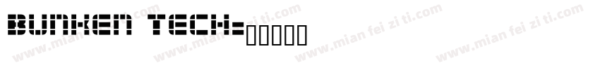Bunken Tech字体转换